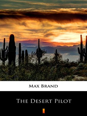 cover image of The Desert Pilot